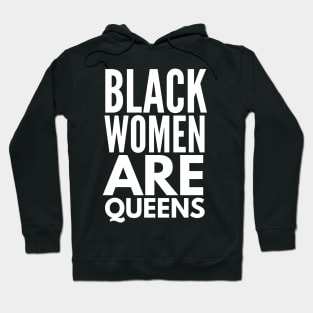 Black Women Are Queens | African American | Black Lives Hoodie